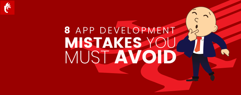 app development mistakes