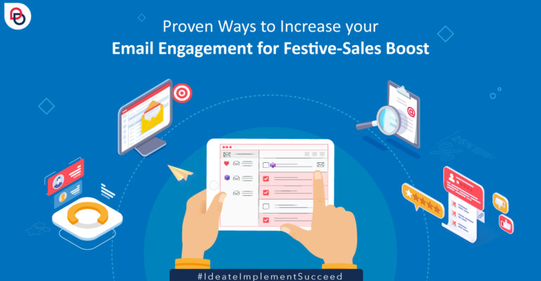 Proven Ways to Increase your Email Engagement for Festive-Sales Boost