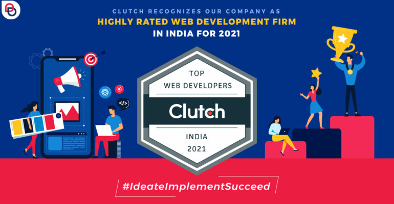 Clutch Recognizes Brainium as the Top Web Development Firm in India