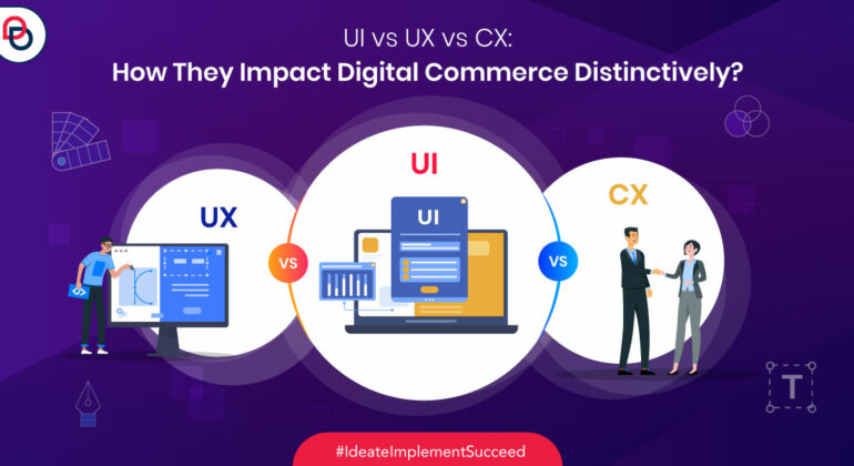 Ui-ux-cx-impact-digital-commerce distinctively