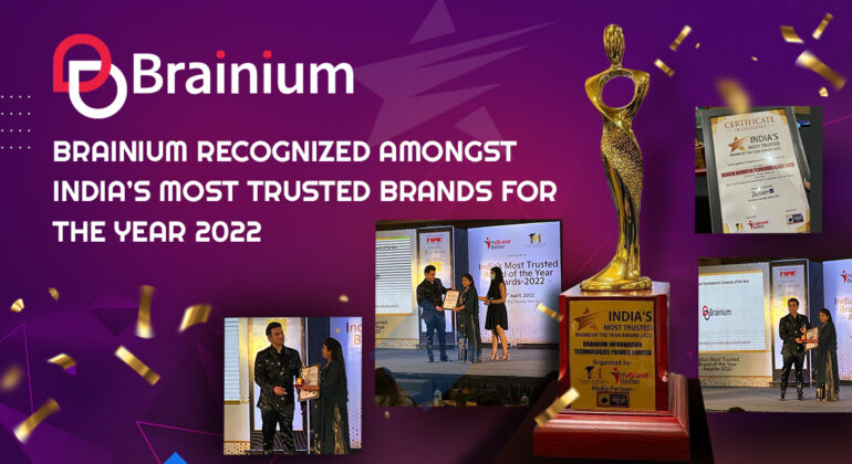 Brainium Information Technologies Recognized as India’s Most Trusted Brand, 2022