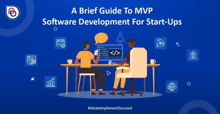 A-Brief-Guide-To-MVP-Software-Development-For-Start-Ups