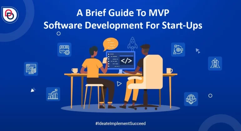 A-Brief-Guide-To-MVP-Software-Development-For-Start-Ups