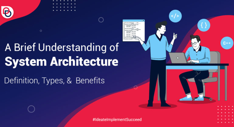 understanding of system architecture