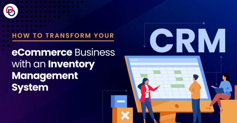 How Inventory Management Systems Impact eCommerce Stores