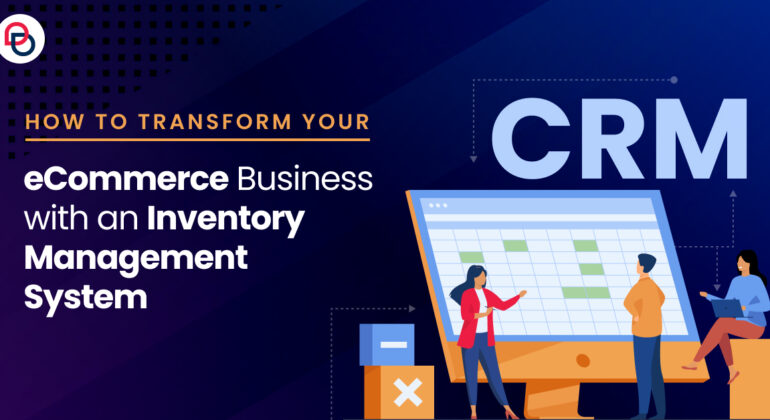 How Inventory Management Systems Impact eCommerce Stores