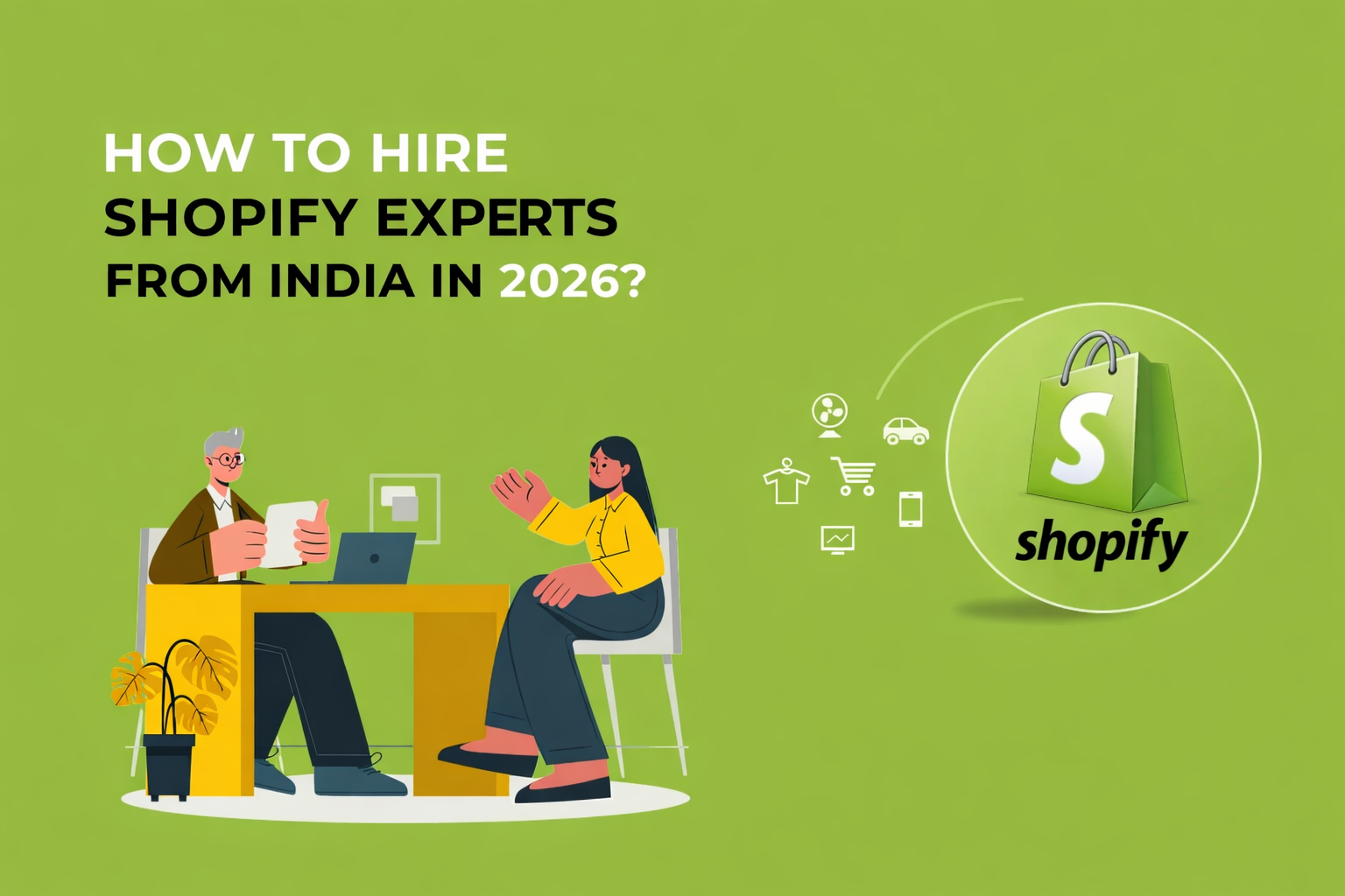 How to Hire A Shopify Experts in India in 2026 | Complete Hiring Guide ...