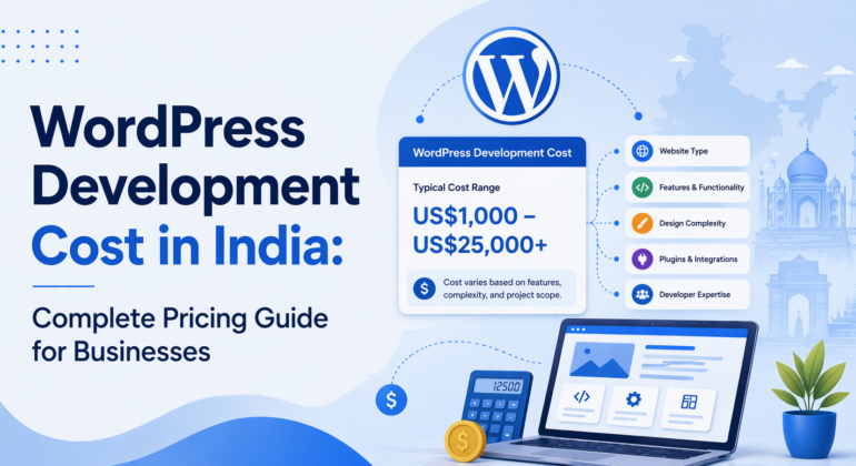 WordPress Development Cost in India Complete Pricing Guide for Businesses